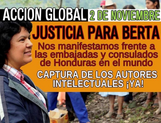 Acción global para que Estado hondureño capture a autores intelectuales del asesinato de Berta Cáceres
